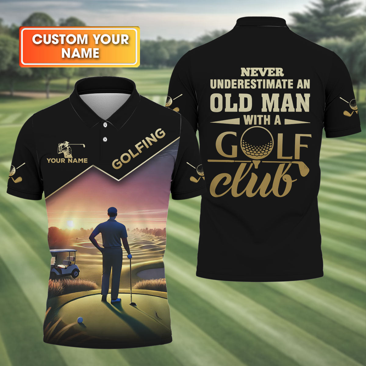 Never Underestimate An Old Man Personalized Men's Golf Polo Shirt, Fathers Day Gifts