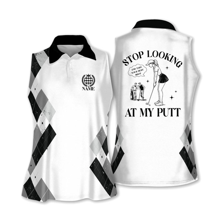 Stop Looking At My Putt Custom Sleeveless Golf Shirt For Women, Fun Womens Golf Shirts