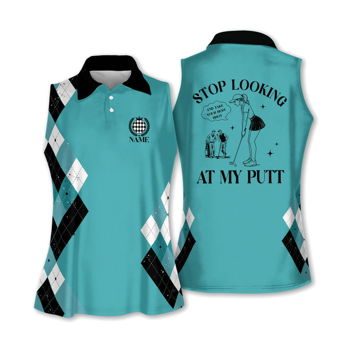 Stop Looking At My Putt Custom Sleeveless Womens Golf Polo Shirts, Funny Golf Shirts Women